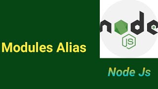 Module Alias in Node Js  52  Node Js tutorial in Hindi [upl. by Mason245]