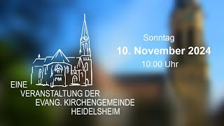 Gottesdienst am 10 November der Evang Kirchengemeinde Heidelsheim [upl. by Yasu]