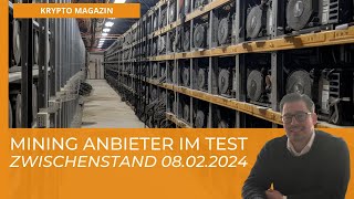 Mining Anbieter im Test  Zwischenstand 08022024 [upl. by Nodnarg]