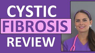 Cystic Fibrosis Nursing  Cystic Fibrosis Symptoms Causes Treatment NCLEX Review [upl. by Lebasy]