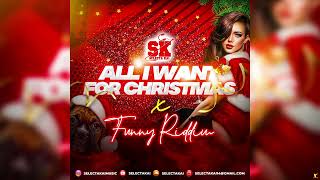 All I Want For Christmas X Funny Riddim Selectakai Remix [upl. by Ashil601]