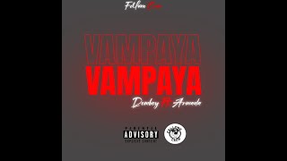 DEMBOY FT ARMADA  VAMPAYA [upl. by Cailean]