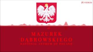 National Anthem of Poland  quotMazurek Dąbrowskiegoquot [upl. by Alael]