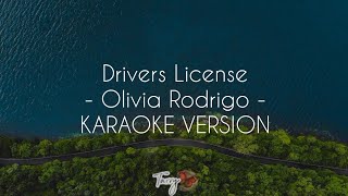 Drivers License  Olivia Rodrigo  Karaoke Version [upl. by Merow]