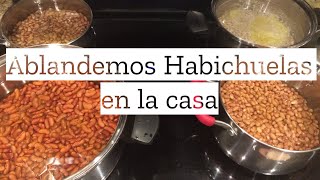 Como Ablandar Habichuelas en Casa [upl. by Aicelav]