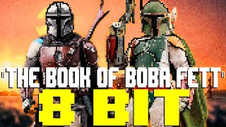 The Book of Boba Fett Theme 8 Bit Tribute to Ludwig Göransson  8 Bit Universe [upl. by Elleirb394]