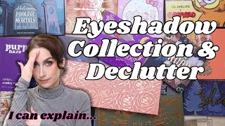 HUGE EYESHADOW PALETTE COLLECTION amp DECLUTTER  My Entire Collection of Palettes [upl. by Aysab]