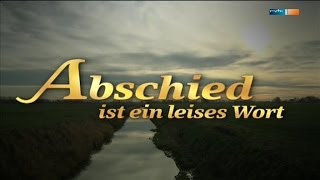 Abschied ist ein leises Wort  2013 Lacky [upl. by Eyeleen]