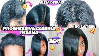 PROGRESSIVA CASEIRA INSANA QUE ALISA COMO NUNCA  3 INGREDIENTES APENAS  CABELO LISO BOI LAMBEU [upl. by Neicul659]