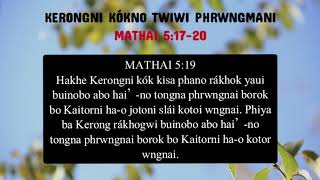 Kerongni kókno twiwi phrwngmani  Mathai 51720  Kokborok Bible  Gospel [upl. by Ellynad]