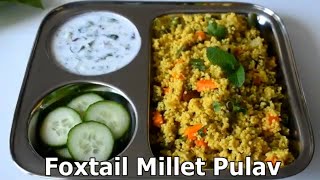 One Pot Foxtail Millet Pulao Recipe  Millet Pulao Recipe  Healthy Millet Recipe Foxtail Millet [upl. by Doubler971]