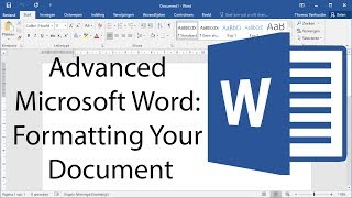 Advanced Microsoft Word  Formatting Your Document [upl. by Blader50]