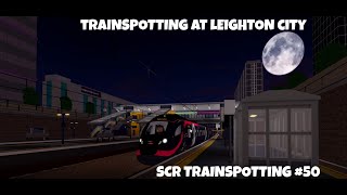 Trains at Leighton City Stepford County Railway Trainspotting 50 [upl. by Doris]