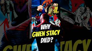 Why Gwen Stacy died shorts spiderman marvel spiderman4 [upl. by Ddene160]