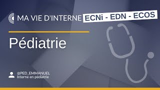 ECNi  Ma vie dinterne en pédiatrie [upl. by Arac]