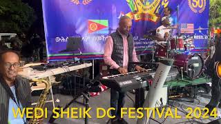 Eritrean Festival DC 2024AHMED WEDI SHEIKWELET KERENወለት ከረን [upl. by Yrogiarc423]