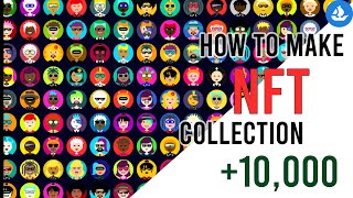 How to Generate NFT Collection 10000 No Coding Needed [upl. by Ahsened884]