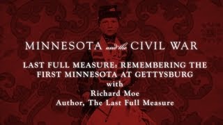 Minnesota Historical Society Richard Moe author of Last Full Measure [upl. by Airitac]