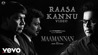 Maamannan  Raasa Kannu Video  Udhayanidhi Stalin  Vadivelu  AR Rahman [upl. by Aneekan883]