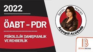 1 ÖABT PDR  Psikolojik Danışma Kuramları 1  Ayşegül ALDEMİR  2022 [upl. by Mundford]