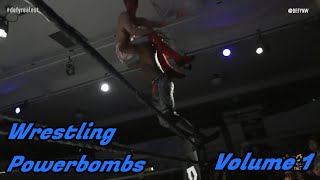 Wrestling Powerbombs Vol 1 [upl. by Crowe]