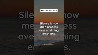 Why Men Use Silence to Deal with Overwhelming Emotions shorts [upl. by Thibault]