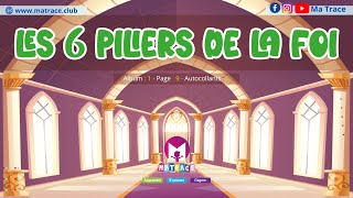 Les 6 piliers de la foi [upl. by Euqinimod800]