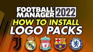 Logo Pack Install Guide Football Manager 2022  How to get real club badges and logos into FM22 [upl. by Naedan205]