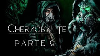 Chernobylite  Parte 9 [upl. by Iphlgenia]