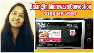 How To Bake In Microwave Convection  Use Of Microwave Convection Step By Step  All About Microwave [upl. by Heydon]