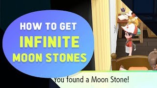 HOW TO GET INFINITE MOON STONES  Pokemon Lets GO PikachuEevee [upl. by Srednas]