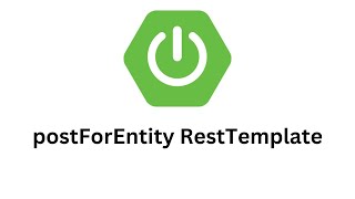 Spring Boot RestTemplate postForEntity method [upl. by Adiela]