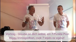 Vortrag  Glaube an dich selbst ein 7Punkte Plan  Live vom EvernessFestival 2018 in Ungarn [upl. by Felder]