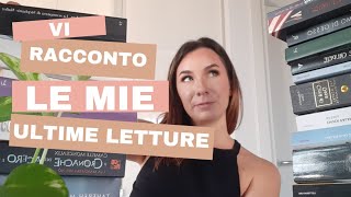 ULTIME LETTURE 📚  tra libri piaciuti e non apprezzati [upl. by Nilerual]