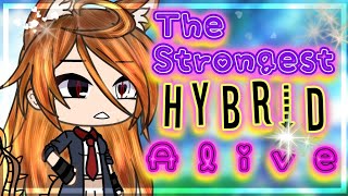 The Strongest Hybrid Alive  Glmm  Gacha Life Mini Movie [upl. by Nabala765]