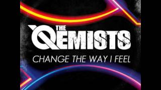 The Qemists  Change The Way I Feel [upl. by Burk]