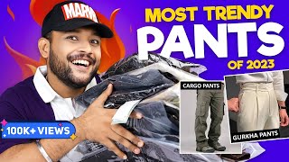 10 Best Trendy Cargo Pants for Men 🔥 Gurkha Pants Formal Trousers Haul 2023  ONE CHANCE [upl. by Akirea636]