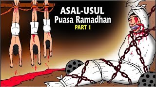 Asal Usul Puasa Bulan Ramadhan Dan Azabnya Part 1 [upl. by Einiffit136]