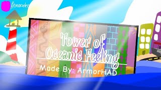 quotTower of Oceanic Feelingquot by ArmorHAD [upl. by Wini]