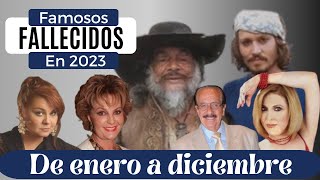 🕊️ ¡HASTA SIEMPRE  Estos FAMOSOS fallecieron en 2023 QEPD [upl. by Xad]