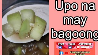 Upo na may Bagoong pagkaingmasiramatibapa [upl. by Yrrol]