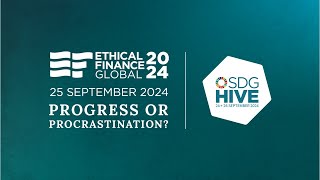 Ethical Finance Global 2024 Highlights [upl. by Percy]