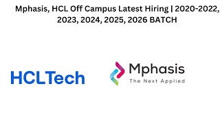 Mphasis HCL Off Campus Latest Hiring  20202022 2023 2024 2025 2026 BATCH [upl. by Enyr]