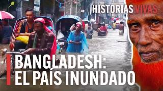 Bangladesh grandes inundaciones en el país más contaminado y superpoblado del mundo  Documental [upl. by Gemoets]