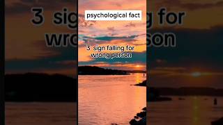 3 sign falling for wrong person psychologyfacts facts shorts [upl. by Blood]