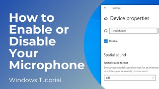 How to Enable or Disable Microphone in Windows 10 [upl. by Desdemona685]