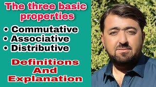 Definition and Explanation of Commutative Associative and Distributive properties [upl. by Leimaj]