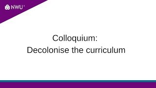 Colloquium Decolonise the curriculum [upl. by Dania491]