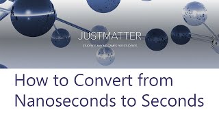 How to Convert from Nanoseconds to Seconds [upl. by Atig131]