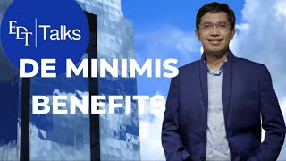 De Minimis Benefits [upl. by Nannah]